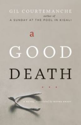 A Good Death 1553652150 Book Cover