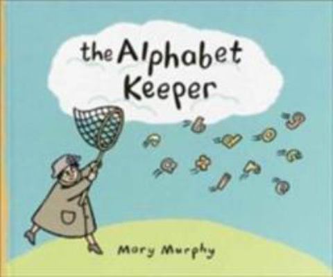 The Alphabet Keeper 0375923470 Book Cover