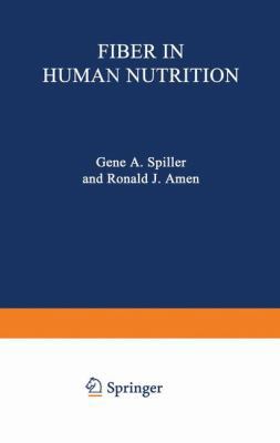 Fiber in Human Nutrition 146842243X Book Cover