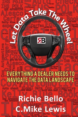 Let Data Take The Wheel: Everything a Dealer Ne...            Book Cover