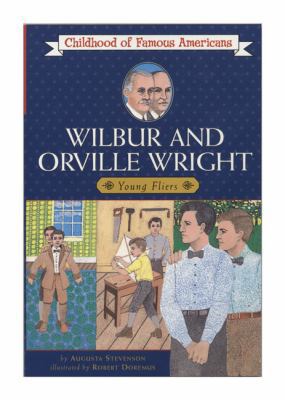 Wilbur and Orville Wright: Young Fliers 080851332X Book Cover