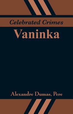 Celebrated Crimes: Vaninka 9353291216 Book Cover