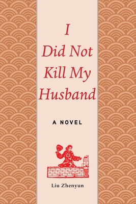 I Did Not Kill My Husband 1628724269 Book Cover