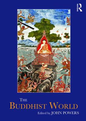 The Buddhist World 0815350953 Book Cover