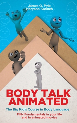 Body Talk Animated: The Big Kid's Course in Bod... 1956450742 Book Cover