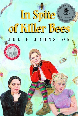 In Spite of Killer Bees 0887766013 Book Cover