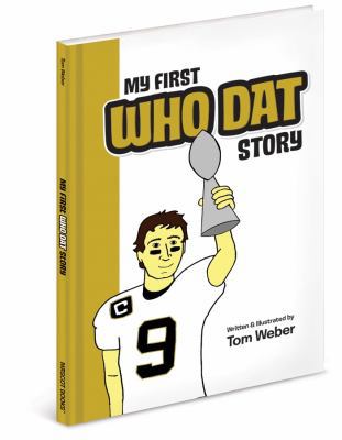 My First Who Dat Story 1936319748 Book Cover