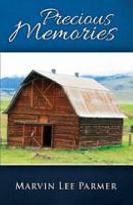 Precious Memories 1544242549 Book Cover