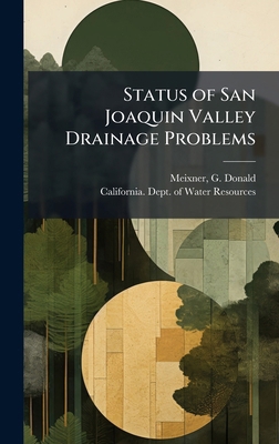 Status of San Joaquin Valley Drainage Problems 1024180816 Book Cover