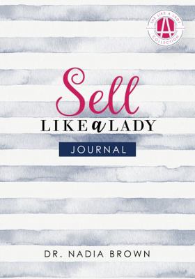 Sell Like a Lady : Journal