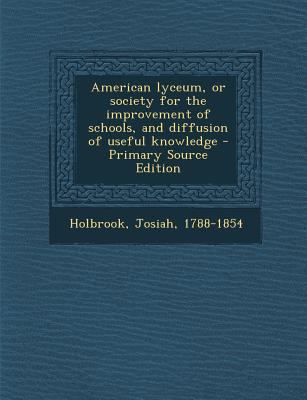 American Lyceum, or Society for the Improvement... 1287897894 Book Cover