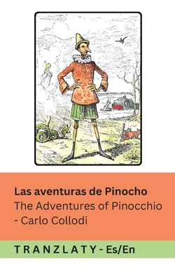 Las Aventuras de Pinocho / The Adventures of Pi... [Spanish] 1835662536 Book Cover