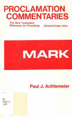 Mark (Proclamation Commentaries) 0800605810 Book Cover