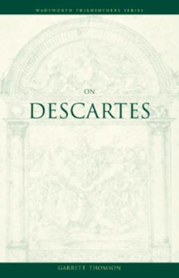 On Descartes (Wadsworth Philosophers Series) 0534575935 Book Cover