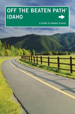 Idaho Off the Beaten Path(r): A Guide to Unique... B007MXBSAY Book Cover