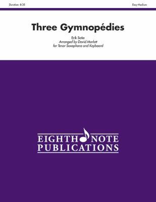 Three Gymnopedies: Part(s) 1554737788 Book Cover