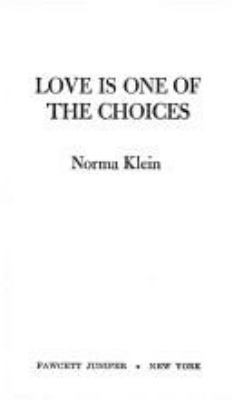 Love Is One of the Choices 0449702731 Book Cover