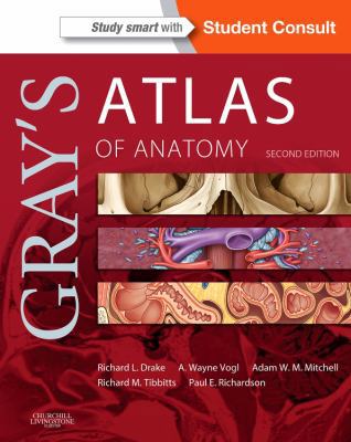 Gray's Atlas of Anatomy 1455748021 Book Cover