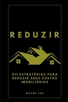 Reduzir: 211 estratégias para reduzir seus cust... [Portuguese]            Book Cover