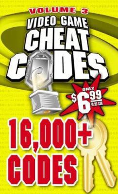 Video Game Cheat Codes, Volume 3 0761557202 Book Cover