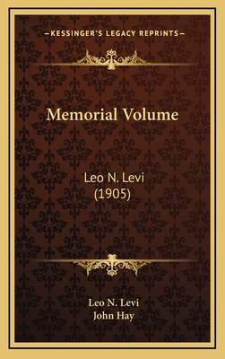 Memorial Volume: Leo N. Levi (1905) 1164362089 Book Cover