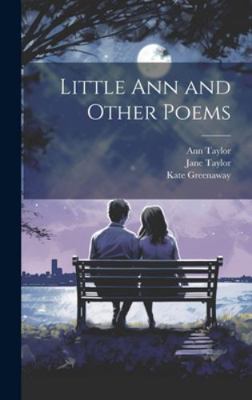 Little Ann and Other Poems 1019892897 Book Cover