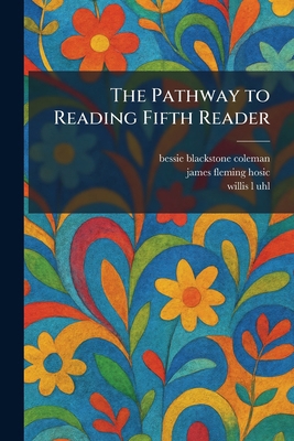 The Pathway to Reading Fifth Reader 1025899199 Book Cover