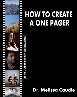 How to Create a One Pager: Quick Guidebook for ... 1468026062 Book Cover