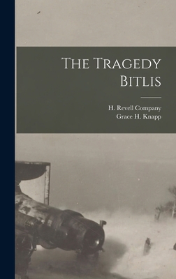 The Tragedy Bitlis 101626996X Book Cover