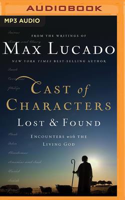 Cast of Characters: Lost and Found: Encounters ... 1713504278 Book Cover