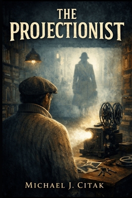 The Projectionist B0GDQG4891 Book Cover