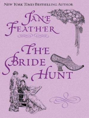 The Bride Hunt [Large Print] 1587247240 Book Cover