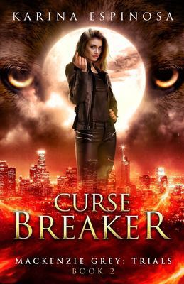 Curse Breaker: A New Adult Urban Fantasy 1686208731 Book Cover