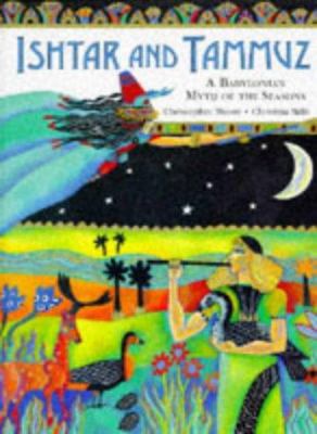 Ishtar and Tammuz: A Legend of Ancient Babylon 071121090X Book Cover