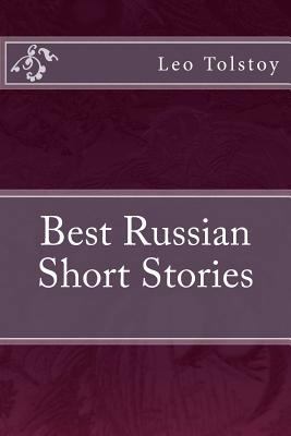 Best Russian Short Stories 1975673328 Book Cover