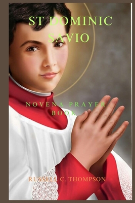 St. Dominic Savio Novena Prayer: Legacies and N... B0CWVP1CSR Book Cover