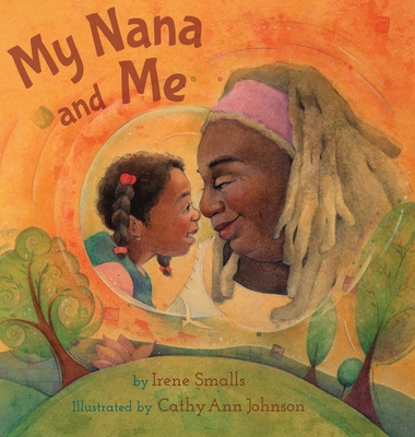 My Nana and Me 153243605X Book Cover
