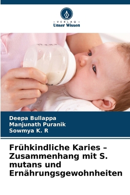 Frühkindliche Karies - Zusammenhang mit S. muta... [German] 6209091164 Book Cover