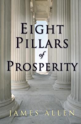 Eight Pillars of Prosperity 1442119934 Book Cover