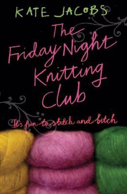 The Friday Night Knitting Club 0340953535 Book Cover