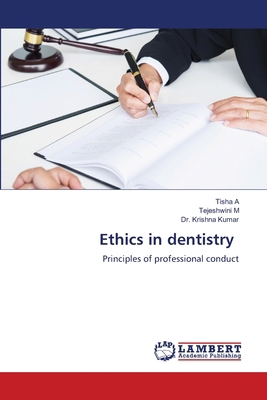Ethics in dentistry 6208456169 Book Cover