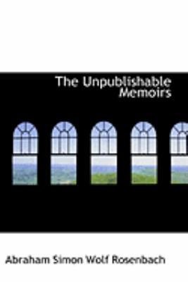 The Unpublishable Memoirs 0554919486 Book Cover