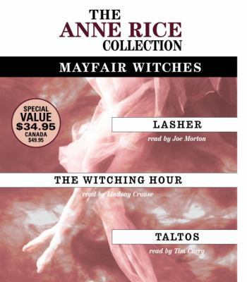 The Anne Rice Collection: Mayfair Witches: Lash... 0739321307 Book Cover