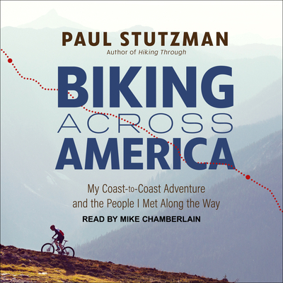 Biking Across America: My Coast-To-Coast Advent... 1541469755 Book Cover