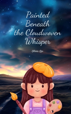 Painted Beneath the Cloudwoven Whisper B0DQR2TQ23 Book Cover