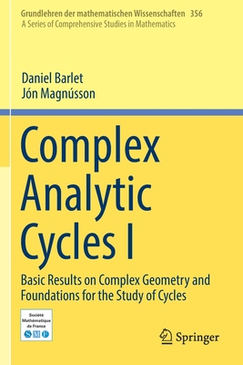 Complex Analytic Cycles I: Basic Results on Com... 3030311651 Book Cover