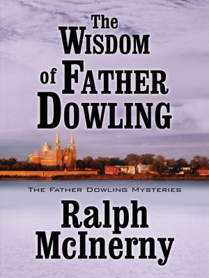 The Wisdom of Father Dowling (Five Star Mystery... 1594146799 Book Cover
