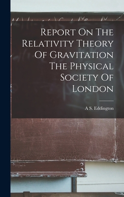 Report On The Relativity Theory Of Gravitation ... B0BM4ZP6CY Book Cover