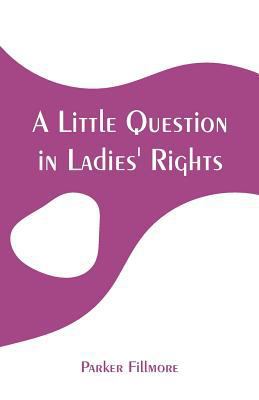 A Little Question in Ladies' Rights 9353294738 Book Cover