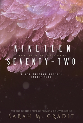 Nineteen Seventy-Two: A New Orleans Witches Fam... 1958744255 Book Cover